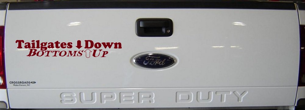Tailgates Down Bottoms Up Country Car or Truck Window Decal Sticker