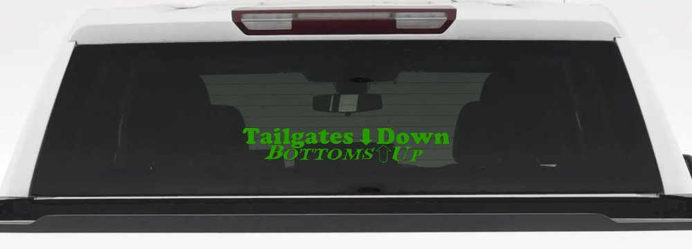 Tailgates Down Bottoms Up Country Car or Truck Window Vinyl Decal Sticker (Lime)