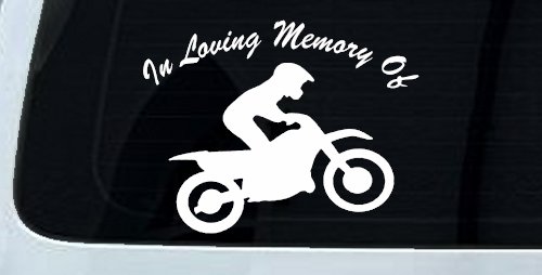 In Loving Memory Of Dirt Biker Moto Sports Car or Truck Window Vinyl Decal Sticker (White)