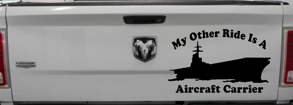 My Other Ride Is A Aircraft Carrier Military Car or Truck Window Vinyl Decal Sticker (Black)