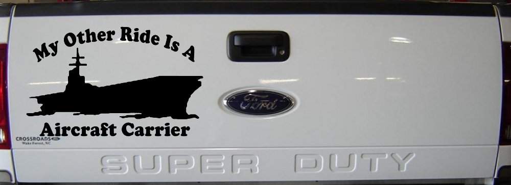 My Other Ride Is A Aircraft Carrier Military Car or Truck Window Decal Sticker (Black)
