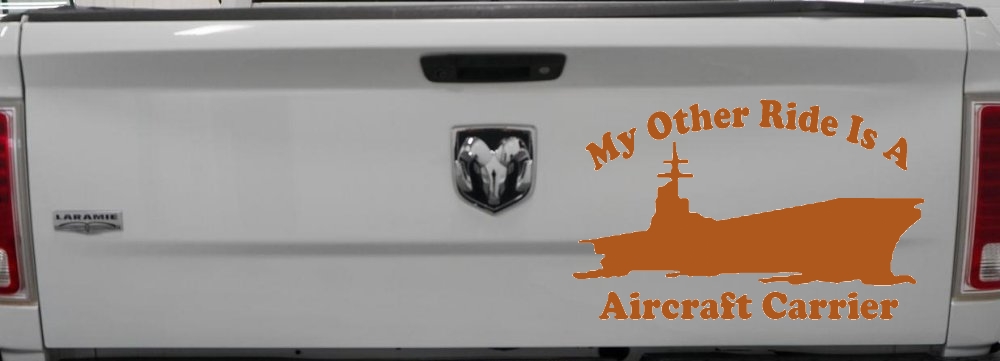 My Other Ride Is A Aircraft Carrier Military Car or Truck Window Decal Sticker