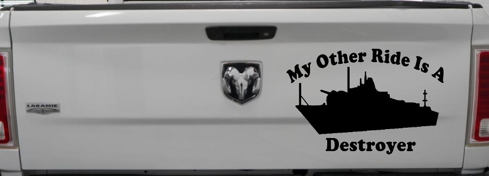 My Other Ride Is A Destroyer Military Car or Truck Window Decal Sticker (Black)