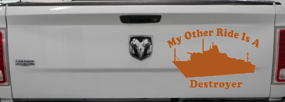 My Other Ride Is A Destroyer Military Car or Truck Window Decal Sticker (Nut Brown)