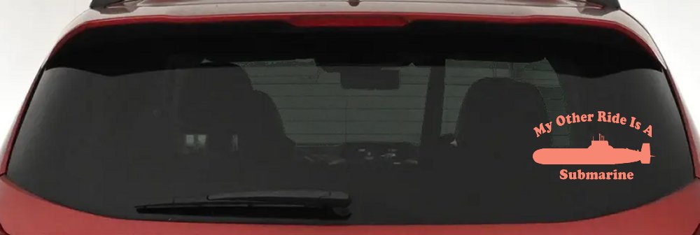 My Other Ride Is A Submarine Military Car or Truck Window Decal Sticker (Coral)