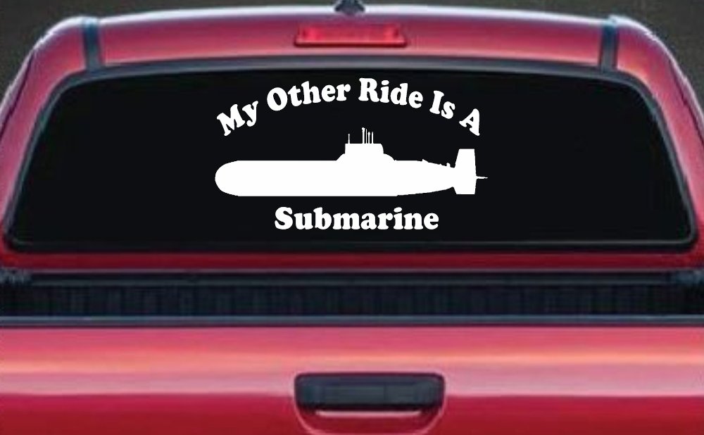 My Other Ride Is A Submarine Military Car or Truck Window Decal Sticker (White)