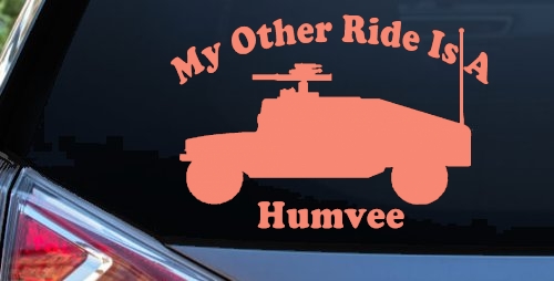 My Other Ride Is A Hummer Humvee Military Car or Truck Window Decal Sticker