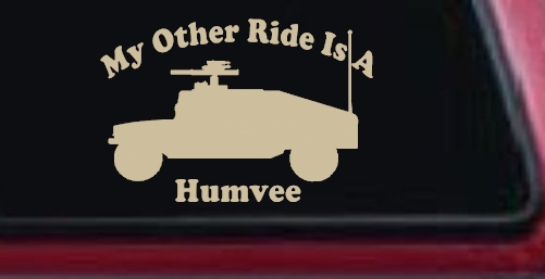 My Other Ride Is A Hummer Humvee Military Car or Truck Window Decal Sticker
