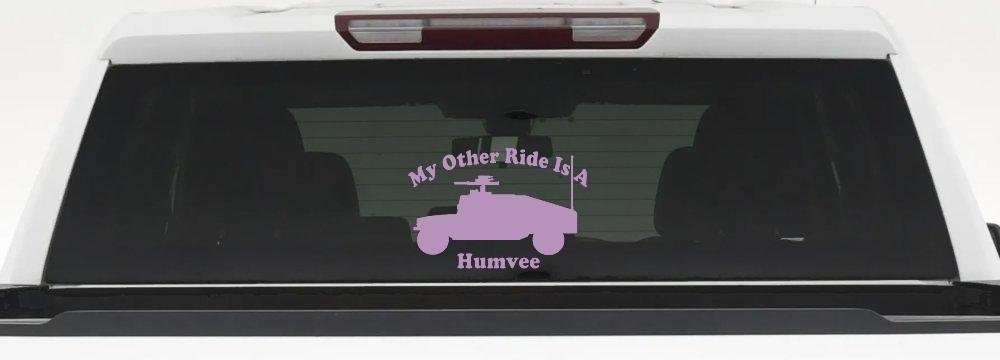 My Other Ride Is A Hummer Humvee Military Car or Truck Window Decal Sticker