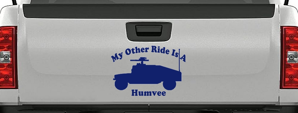 My Other Ride Is A Hummer Humvee Military Car or Truck Window Decal Sticker