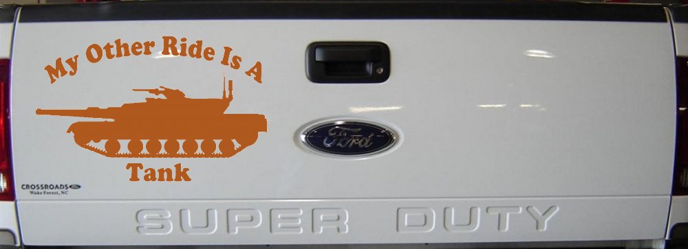 My Other Ride Is A Tank Military Car or Truck Window Decal Sticker (Nut Brown)
