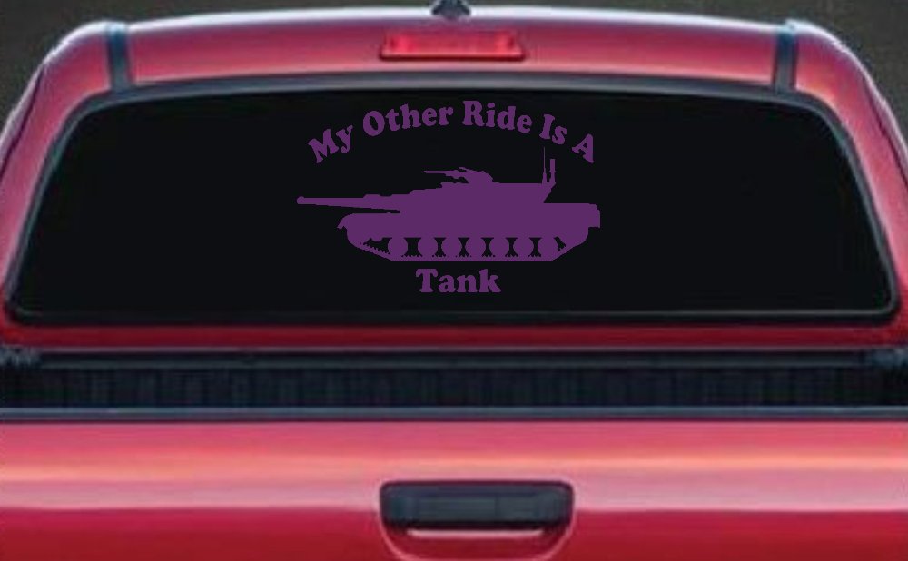 My Other Ride Is A Tank Military Car or Truck Window Decal Sticker (Violet)