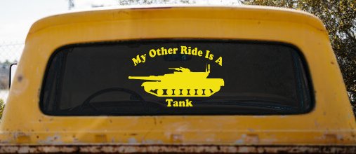 My Other Ride Is A Tank Military Car or Truck Window Decal Sticker (Yellow)