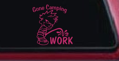 Gone Camping Pee On Work Car or Truck Window Decal Sticker (Hot Pink)