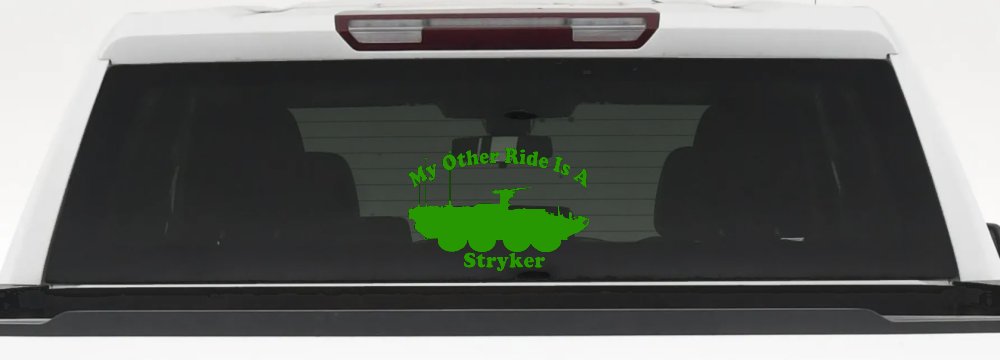 My Other Ride Is A Stryker Military Car or Truck Window Decal Sticker