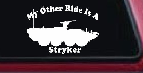 My Other Ride Is A Stryker Military Car or Truck Window Decal Sticker (White)