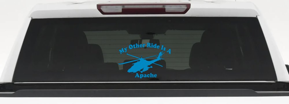 My Other Ride Is A Apache Helicopter Military Car or Truck Window Decal Sticker (Blue)
