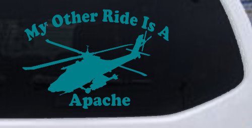 My Other Ride Is A Apache Helicopter Military Car or Truck Window Decal Sticker (Turquoise Blue)