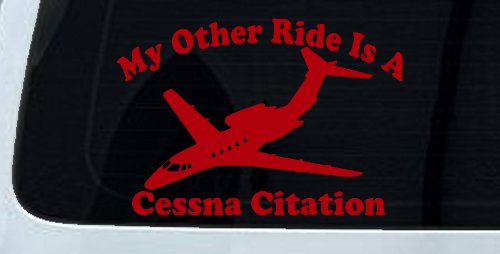 My Other Ride Is A Cessna Citation Military Car or Truck Window Decal Sticker (Red)