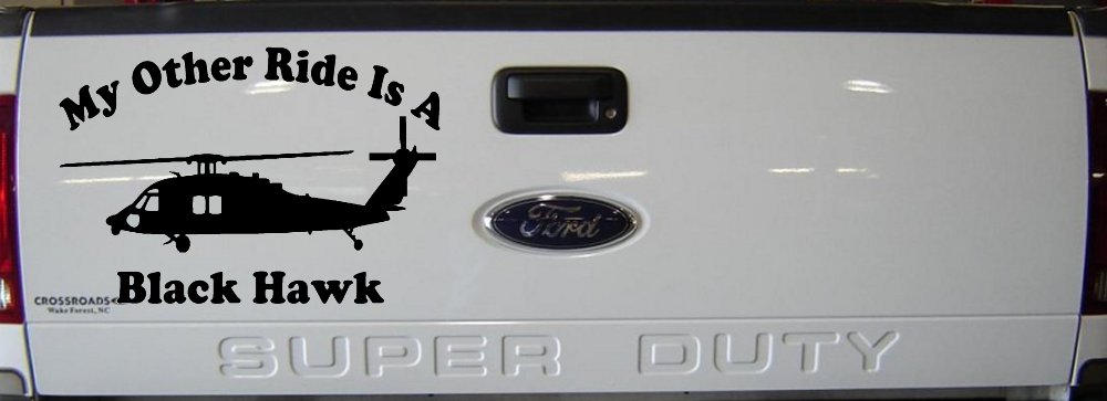 My Other Ride Is A Black Hawk Helicopter Military Car or Truck Window Decal Sticker