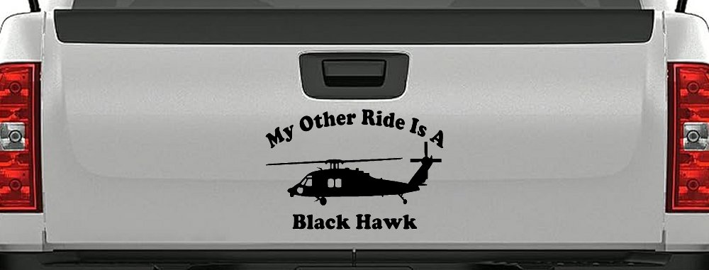 My Other Ride Is A Black Hawk Helicopter Military Car or Truck Window Decal Sticker