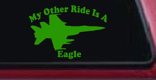 My Other Ride Is A Eagle Military Car or Truck Window Decal Sticker (Lime)
