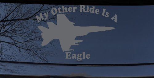 My Other Ride Is A Eagle Military Car or Truck Window Vinyl Decal Sticker (Silver)