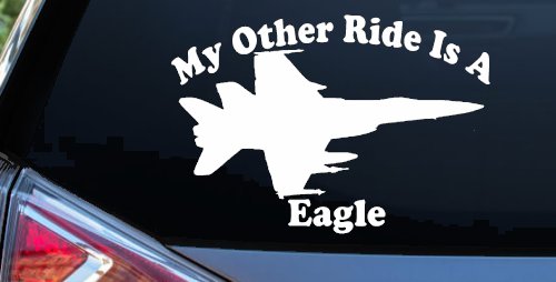 My Other Ride Is A Eagle Military Car or Truck Window Decal Sticker