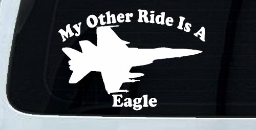My Other Ride Is A Eagle Military Car or Truck Window Decal Sticker