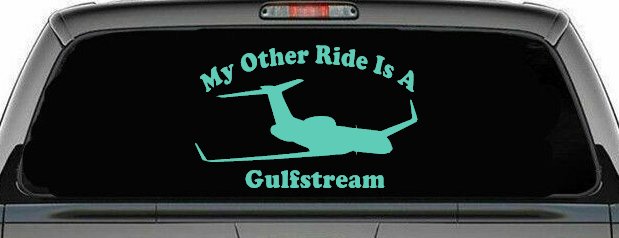My Other Ride Is A Gulfstream Military Car or Truck Window Decal Sticker (Mint)