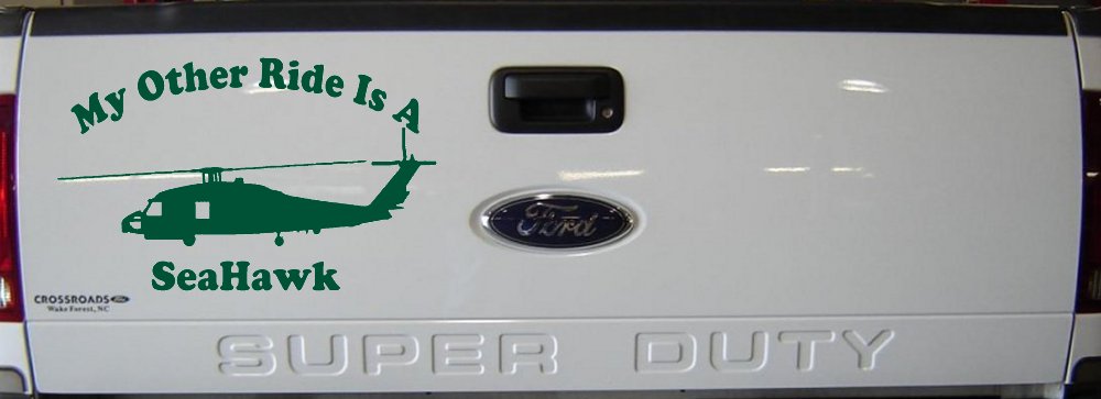 My Other Ride Is A SeaHawk Military Car or Truck Window Decal Sticker