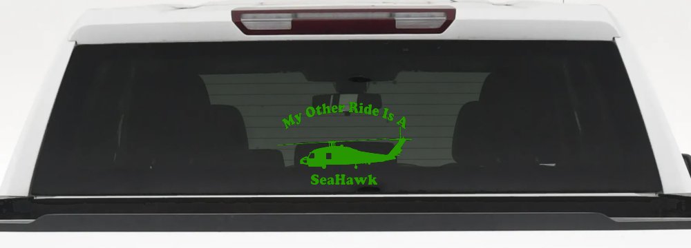 My Other Ride Is A SeaHawk Military Car or Truck Window Decal Sticker