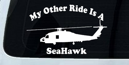 My Other Ride Is A SeaHawk Military Car or Truck Window Decal Sticker