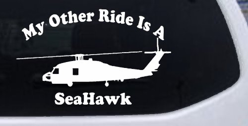 My Other Ride Is A SeaHawk Military Car or Truck Window Decal Sticker