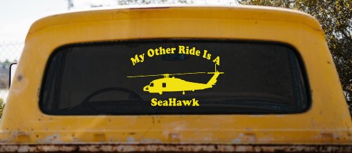My Other Ride Is A SeaHawk Military Car or Truck Window Decal Sticker