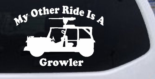 My Other Ride Is A Growler Military Car or Truck Window Decal Sticker (White)