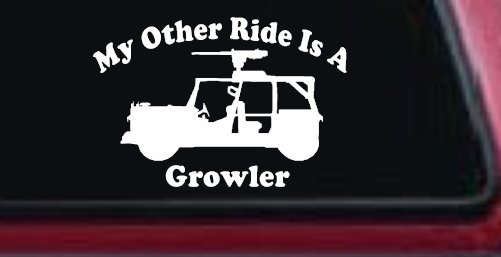 My Other Ride Is A Growler Military Car or Truck Window Decal Sticker (White)
