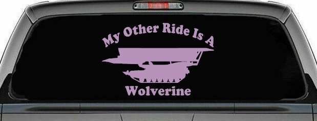 My Other Ride Is A Wolverine Military Car or Truck Window Decal Sticker (Lilac)