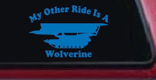My Other Ride Is A Wolverine Military Car or Truck Window Decal Sticker