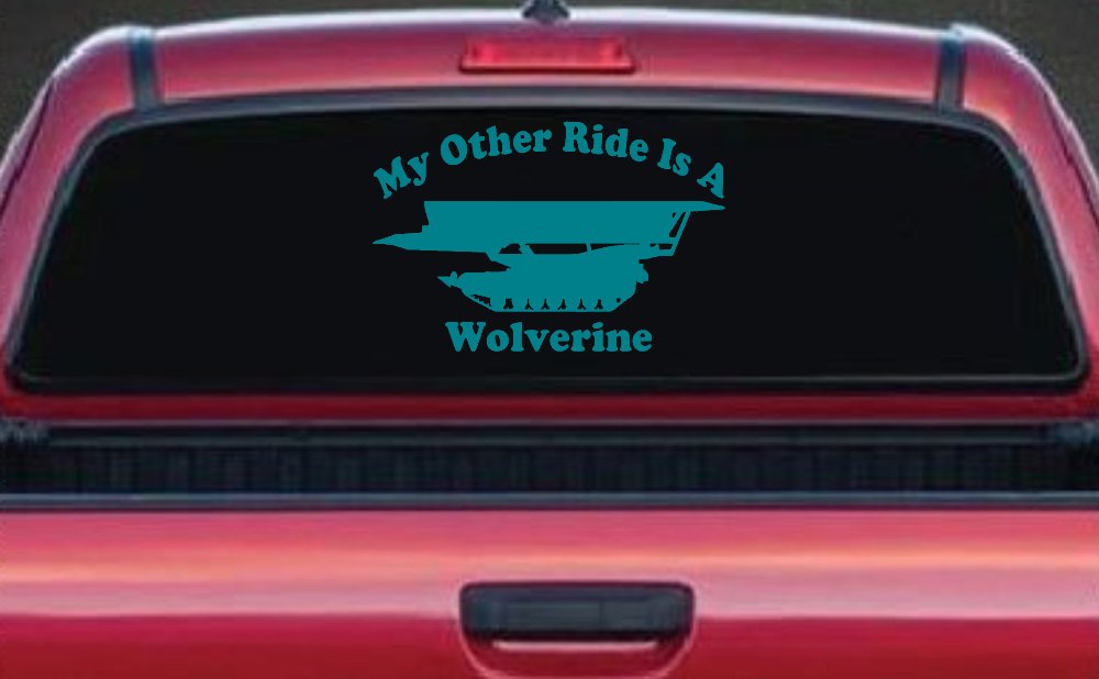 My Other Ride Is A Wolverine Military Car or Truck Window Decal Sticker (Turquoise Blue)