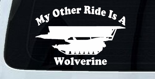 My Other Ride Is A Wolverine Military Car or Truck Window Vinyl Decal Sticker (White)