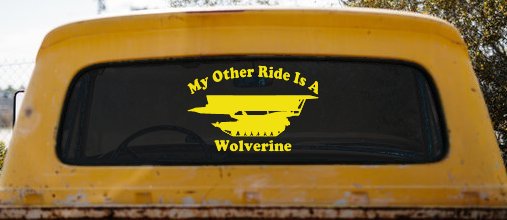 My Other Ride Is A Wolverine Military Car or Truck Window Decal Sticker