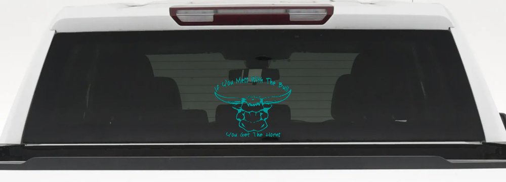 Mess With The Bull Get The Horns Country Rodeo Ranch Farm Car or Truck Window Decal Sticker