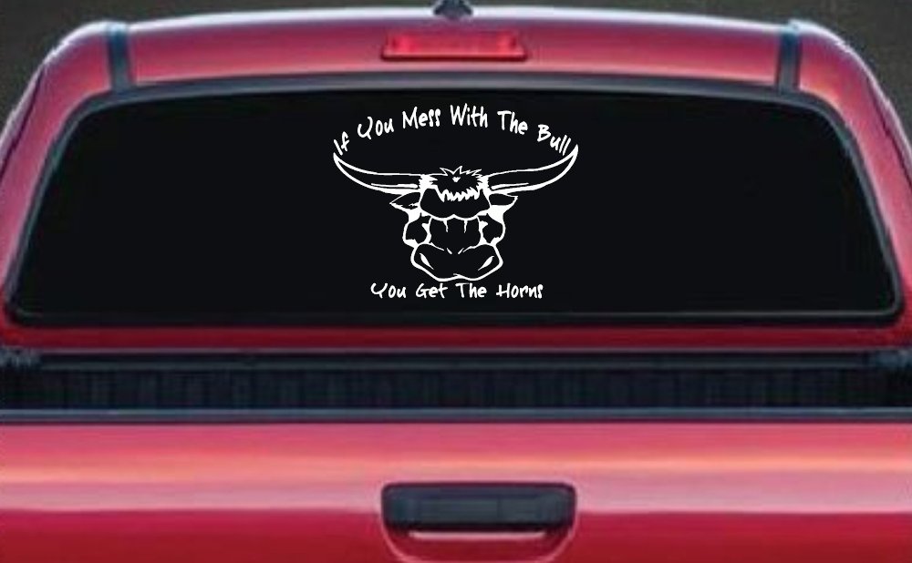 Mess With The Bull Get The Horns Country Rodeo Ranch Farm Car or Truck Window Decal Sticker (White)
