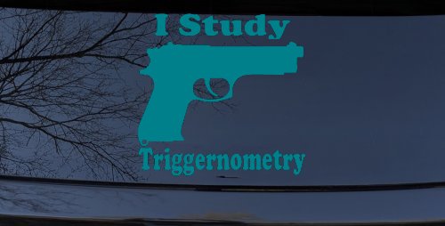 I Study Triggernometry 2nd Amendment Gun Guns Car or Truck Window Vinyl Decal Sticker (Turquoise Blue)