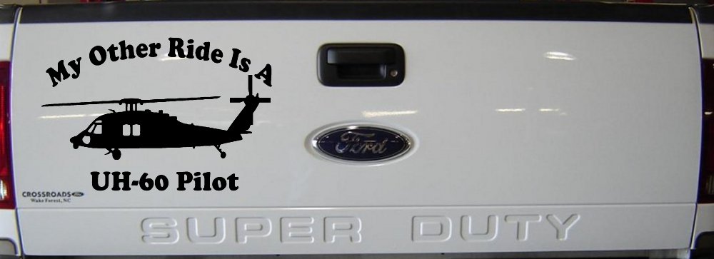 My Other Ride Is A  BlackHawk UH 60 Pilot Military Car or Truck Window Decal Sticker