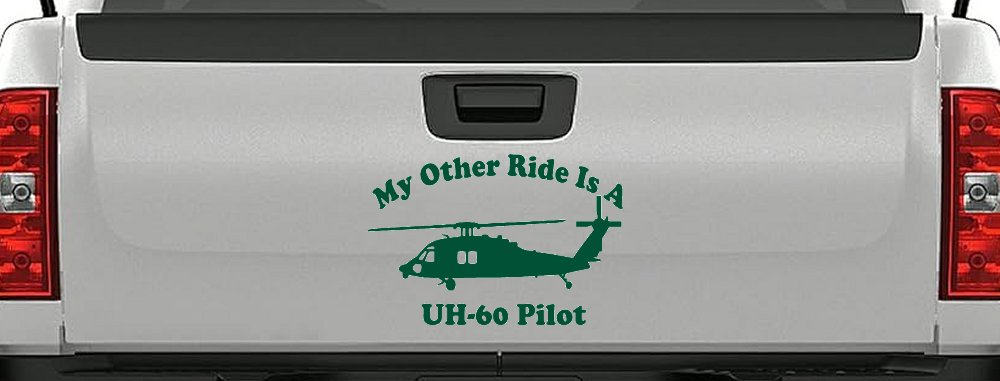 My Other Ride Is A  BlackHawk UH 60 Pilot Military Car or Truck Window Vinyl Decal Sticker (Dark Green)
