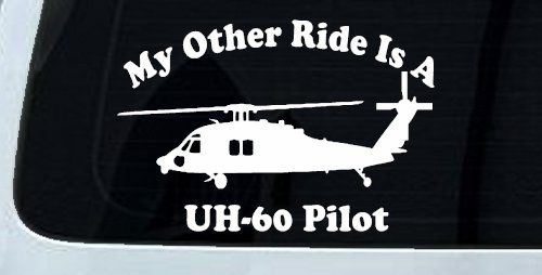 My Other Ride Is A  BlackHawk UH 60 Pilot Military Car or Truck Window Decal Sticker (White)