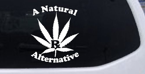 A Natural Alternative Medical Marijuana Cannabis Car or Truck Window Decal Sticker (White)