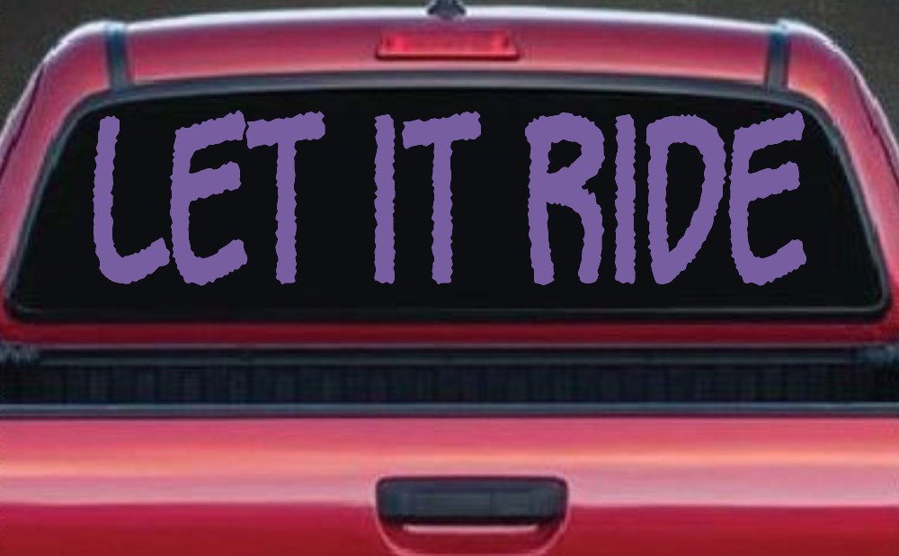 Let It Ride Off Road Car or Truck Window Decal Sticker (Purple)